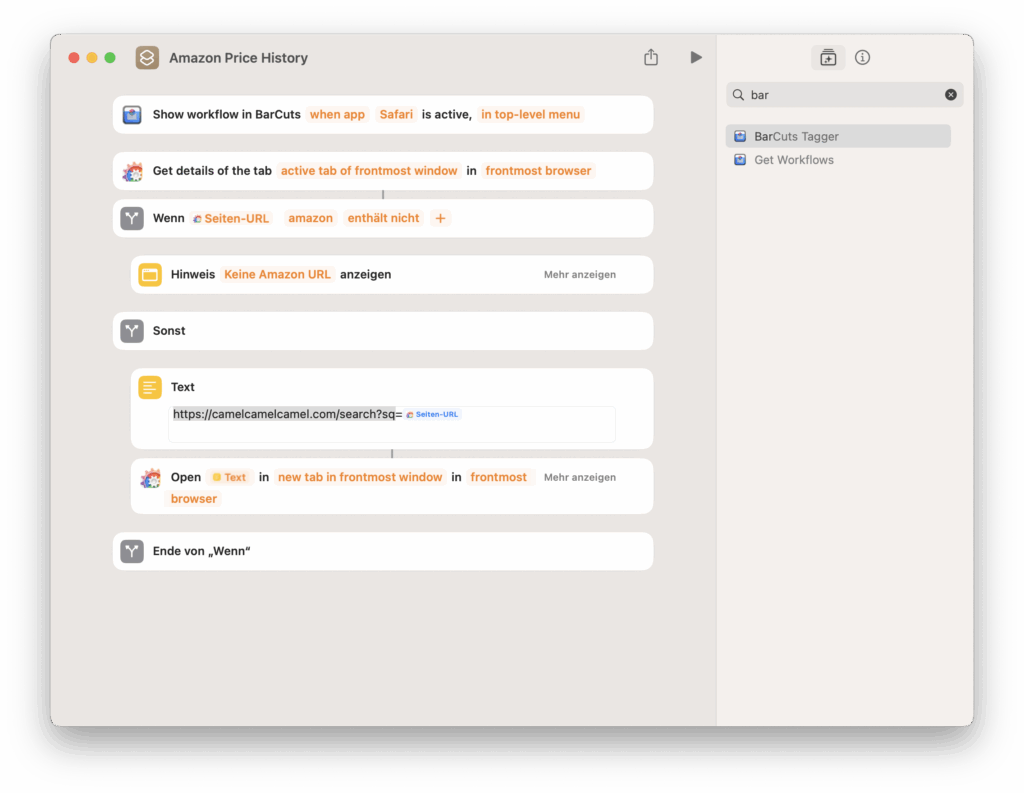 Das Bild zeigt einen Workflow, d der den Amazon Preisverlauf einen Produktes anzeigen soll. Damit er im Menü erscheint, ist dem Workflow die Tagger Actionvon BarCuts vorangestellt.
